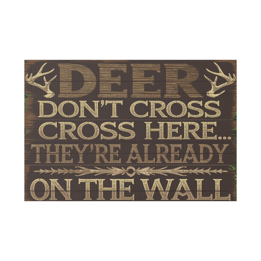Deer On The Wall Plastic Yard Sign