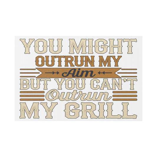 Can't Outrun My Grill Plastic Yard Sign