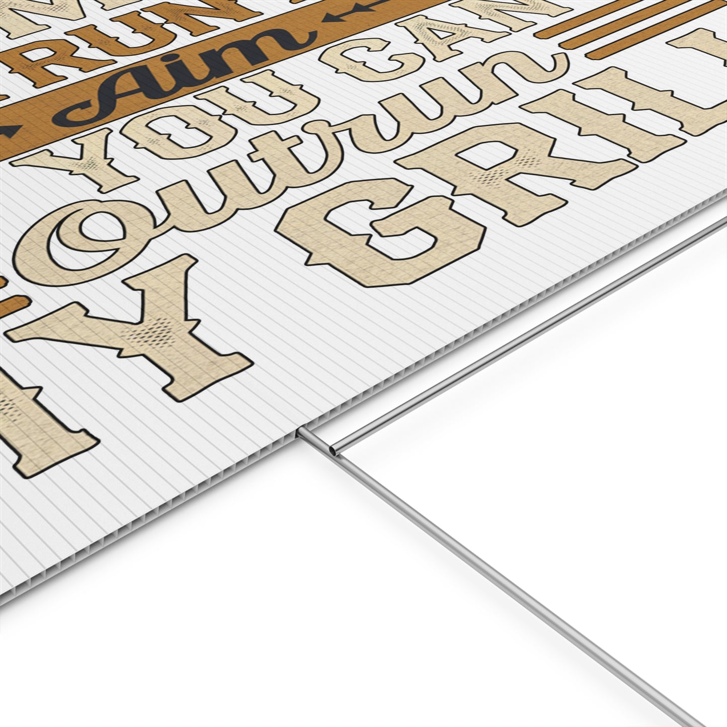 Can't Outrun My Grill Plastic Yard Sign