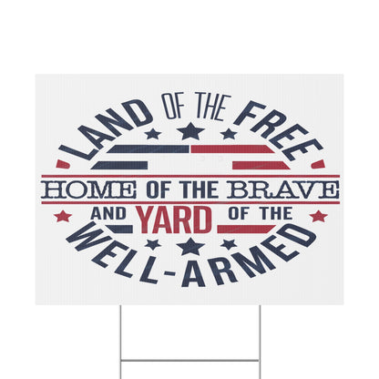 Well Armed Plastic Yard Sign