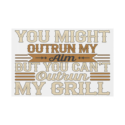 Can't Outrun My Grill Plastic Yard Sign
