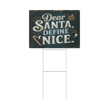 Define Nice Plastic Yard Sign