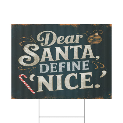 Define Nice Plastic Yard Sign