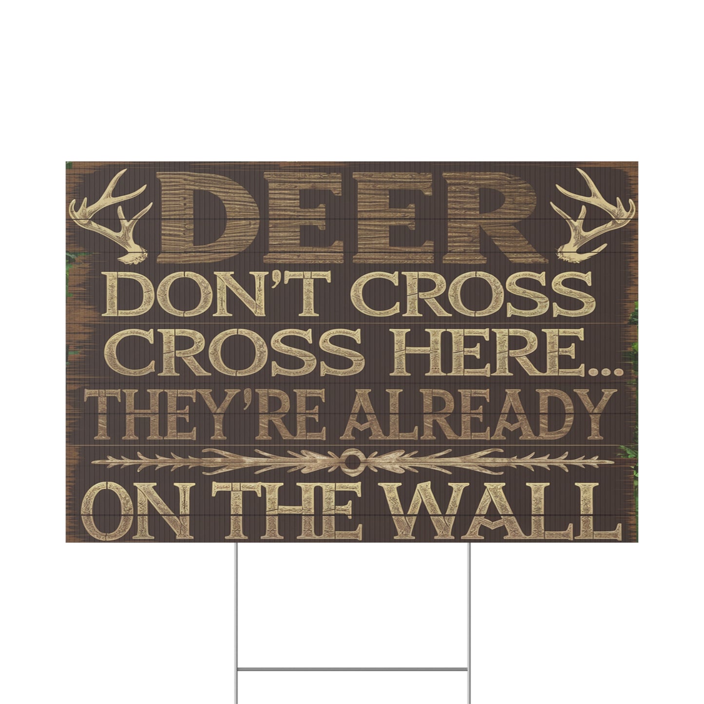 Deer On The Wall Plastic Yard Sign