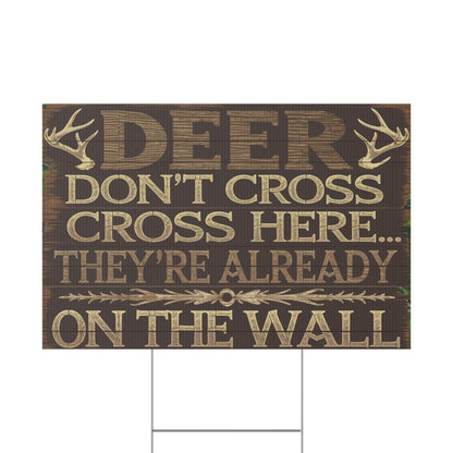 Deer On The Wall Plastic Yard Sign