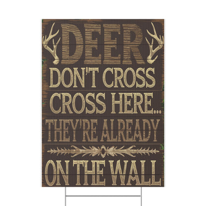 Deer On The Wall Plastic Yard Sign