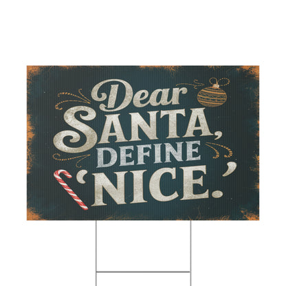 Define Nice Plastic Yard Sign