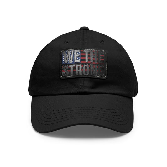 We The Strong – Classic Dad Hat 💪✝️