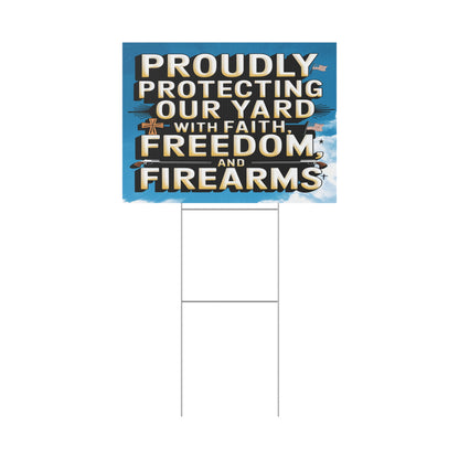 Faith Freedom and Firearms Plastic Yard Sign