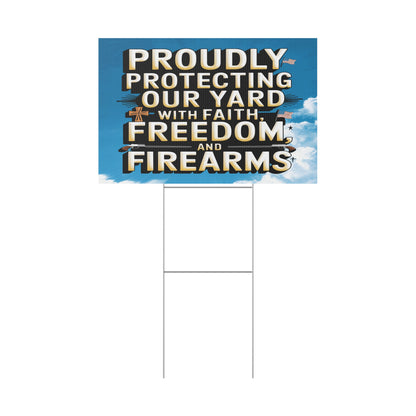Faith Freedom and Firearms Plastic Yard Sign