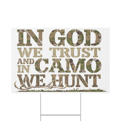 In Camo We Hunt Plastic Yard Sign