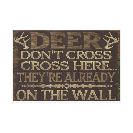 Deer On The Wall Plastic Yard Sign